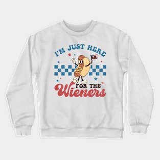 Funny 4th Of July, Just Here For The Wieners Crewneck Sweatshirt